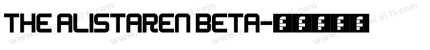 THE ALISTAREN BETA字体转换